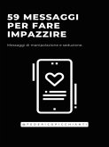 59 Messaggi Per Fare Impazzire (eBook, PDF)