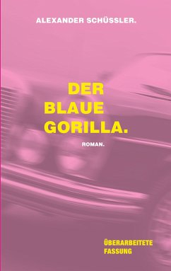 Der blaue Gorilla (eBook, ePUB) - Schüssler, Alexander