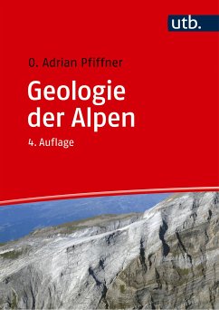 Geologie der Alpen (eBook, PDF) - Pfiffner, O. Adrian