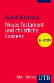 Neues Testament und christliche Existenz (eBook, PDF)