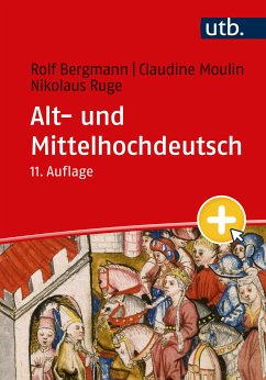 Alt- und Mittelhochdeutsch (eBook, PDF) - Bergmann, Rolf; Moulin, Claudine; Ruge, Nikolaus