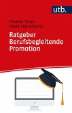 Ratgeber Berufsbegleitende Promotion (eBook, PDF)