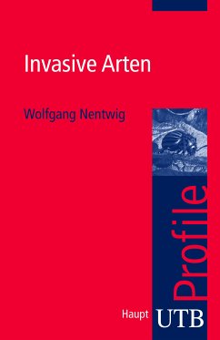 Invasive Arten (eBook, PDF) - Nentwig, Wolfgang