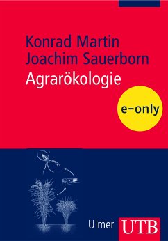 Agrarökologie (eBook, PDF) - Martin, Konrad; Sauerborn, Joachim