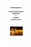 L'evapotraspirazione Potenziale a Bologna Dal 2007 Al 2017 (eBook, ePUB)