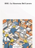 HSE: La Sicurezza Del Lavoro (eBook, ePUB)