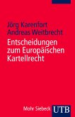 Entscheidungen zum Europäischen Kartellrecht (eBook, PDF)