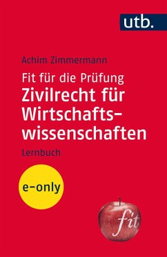 Cover Fit für die Prüfung: Zivilrecht für Wirtschaftswissenschaften (eBook, PDF)