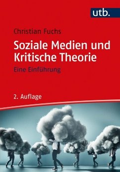Soziale Medien und Kritische Theorie (eBook, PDF) - Fuchs, Christian