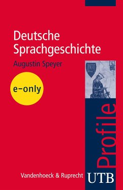 Deutsche Sprachgeschichte (eBook, PDF) - Speyer, Augustin