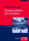 Tourismuslehre - Ein Grundriss (eBook, PDF)