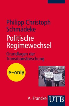 Politische Regimewechsel (eBook, PDF) - Schmädeke, Philipp Christoph