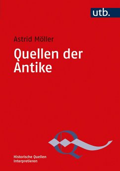 Quellen der Antike (eBook, PDF) - Möller, Astrid