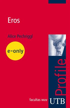 Eros (eBook, PDF) - Pechriggl, Alice