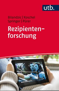 Rezipientenforschung (eBook, PDF) - Bilandzic, Helena; Koschel, Friederike; Springer, Nina; Pürer, Heinz
