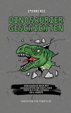 Spannende Dinosauriergeschichten (eBook, ePUB) - von Tenspolde, Christian