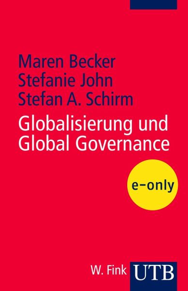 Globalisierung und Global Governance (eBook, PDF)