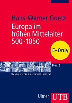 Europa im frühen Mittelalter 500-1050 (eBook, PDF) - Goetz, Hans-Werner