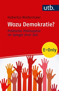 Wozu Demokratie? (eBook, PDF) - Niedermaier, Hubertus