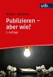 Publizieren - aber wie? (eBook, PDF) - Bild 1