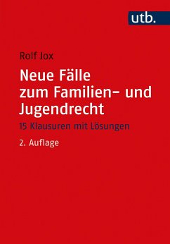 Neue Fälle zum Familien- und Jugendrecht (eBook, PDF) - Jox, Rolf