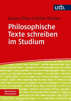 Philosophische Texte schreiben im Studium (eBook, PDF) - Filius, Ariane; Mischer, Sibille