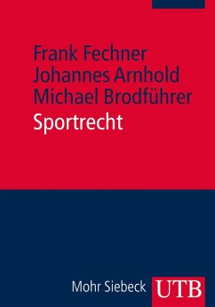 Sportrecht (eBook, PDF) - Fechner, Frank; Arnhold, Johannes; Brodführer, Michael