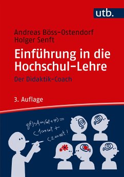 Einführung in die Hochschul-Lehre (eBook, PDF) - Böss-Ostendorf, Andreas; Senft, Holger