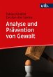 Analyse und Prävention von Gewalt... - Bild 1