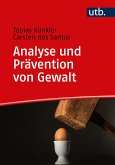 Analyse und Prävention von Gewalt (eBook, PDF)