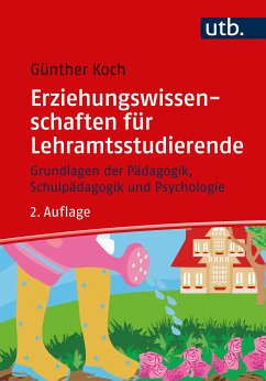 Erziehungswissenschaften für Lehramtsstudierende (eBook, PDF) - Koch, Günther