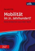 Mobilität im 21. Jahrhundert? Frag doch einfach! (eBook, PDF)