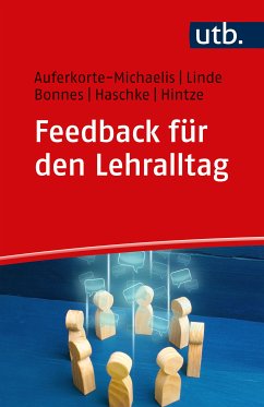 Feedback für den Lehralltag (eBook, PDF) - Auferkorte-Michaelis, Nicole; Linde, Frank; Bonnes, Maiken; Haschke, Henning; Hintze, Annette