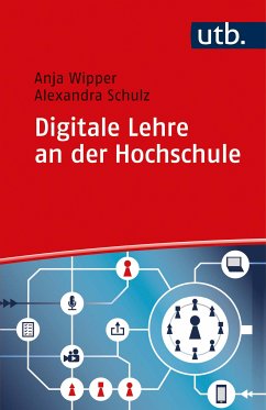 Digitale Lehre an der Hochschule (eBook, PDF) - Wipper, Anja; Schulz, Alexandra