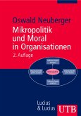 Mikropolitik und Moral in Organisationen (eBook, PDF)
