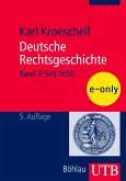 Deutsche Rechtsgeschichte, Bd. 3 (eBook, PDF)