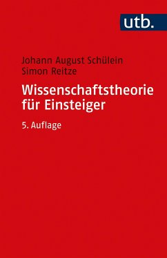 Wissenschaftstheorie für Einsteiger (eBook, PDF) - Schülein, Johann August; Reitze, Simon
