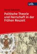 Politische Theorie und Herrschaft in... - Bild 1