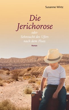 Die Jerichorose (eBook, ePUB) - Wirtz, Susanne