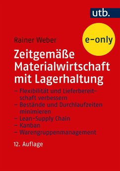 Zeitgemäße Materialwirtschaft mit Lagerhaltung (eBook, PDF) - Weber, Rainer