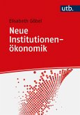Neue Institutionenökonomik (eBook, PDF)