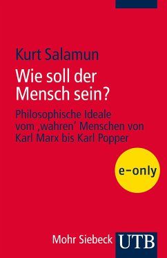 Wie soll der Mensch sein? (eBook, PDF) - Salamun, Kurt