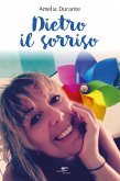 Dietro il sorriso (eBook, ePUB)