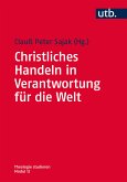 Christliches Handeln in Verantwortung für die Welt (eBook, PDF)