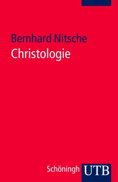 Christologie (eBook, PDF) - Nitsche, Bernhard