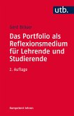 Das Portfolio als Reflexionsmedium für Lehrende und Studierende (eBook, PDF)