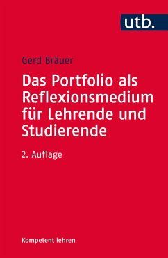 Das Portfolio als Reflexionsmedium für Lehrende und Studierende (eBook, PDF) - Bräuer, Gerd