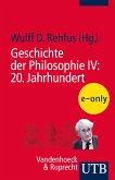 Geschichte der Philosophie IV: 20. Jahrhundert (eBook, PDF)