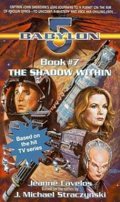 The Shadow Within / Babylon 5, Engl. ed. Book.7