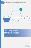 The Language of Margaret Atwood The Language of Margaret Atwood